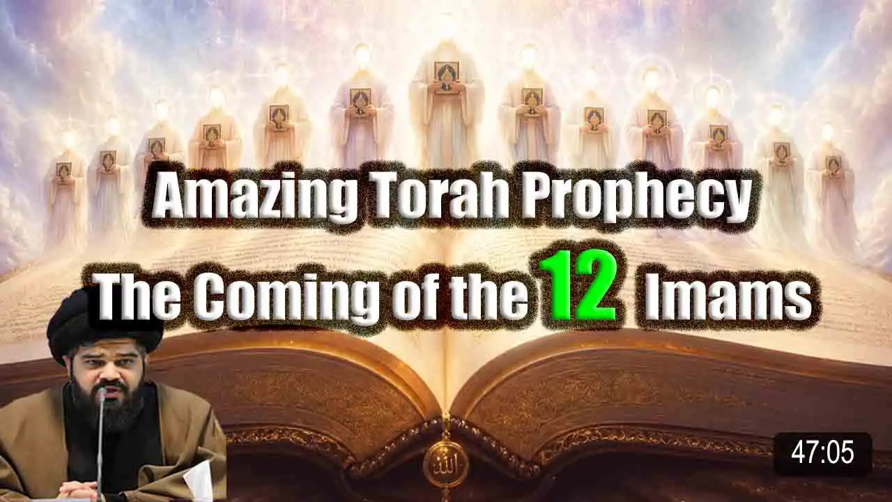 Amazing Torah Prophecy: The Coming of the 12 Imams